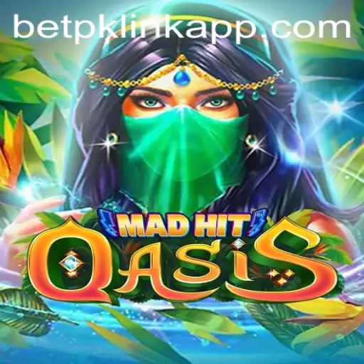 Dive into the Enchanting World of MadHitOasis with Betpk Link App
